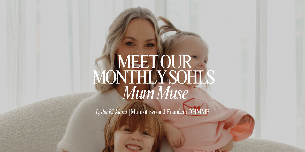 Little SOHLS Mum Muse Lydia Kirkland
